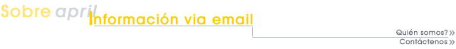 Sobre April - Informaci�n via email